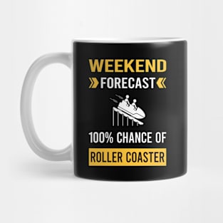 Weekend Forecast Roller Coaster Coasters Rollercoaster Mug